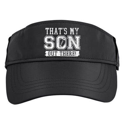 Thats My Son Out There Football Parent Adult Drive Performance Visor
