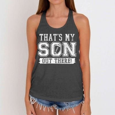 Thats My Son Out There Football Parent Women's Knotted Racerback Tank