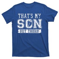 Thats My Son Out There Football Parent T-Shirt