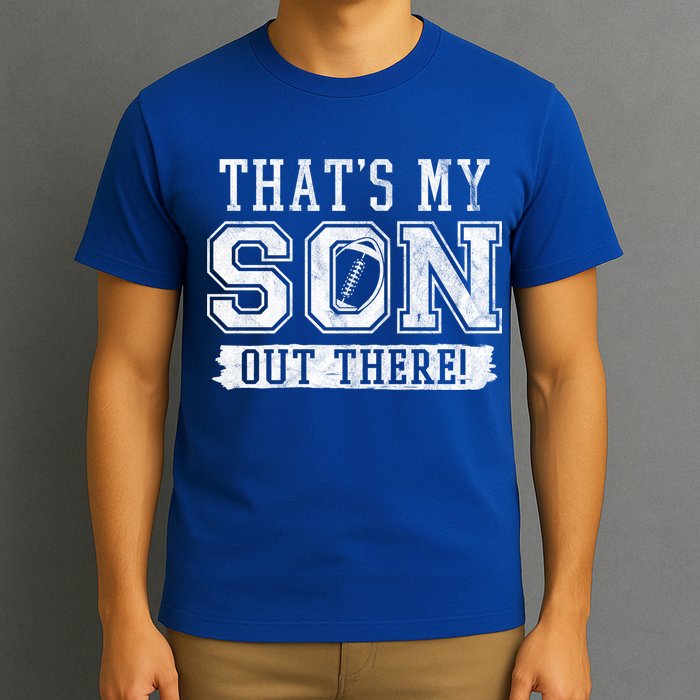 Thats My Son Out There Football Parent T-Shirt