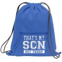 Thats My Son Out There Football Parent Sweatshirt Cinch Pack Bag