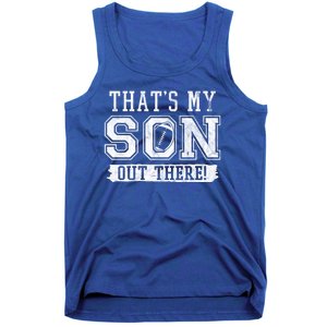 Thats My Son Out There Football Parent Tank Top