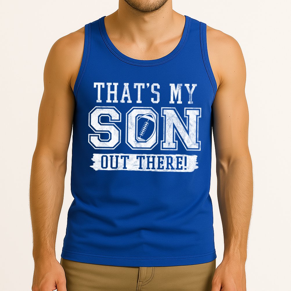 Thats My Son Out There Football Parent Tank Top