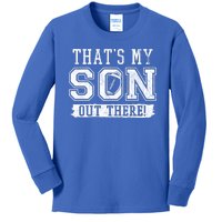 Thats My Son Out There Football Parent Kids Long Sleeve Shirt