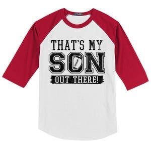 Thats My Son Out There Football Parent Kids Colorblock Raglan Jersey