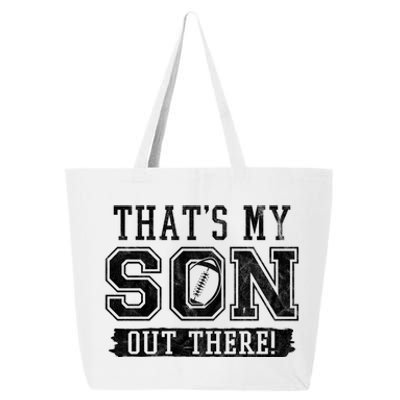 Thats My Son Out There Football Parent 25L Jumbo Tote