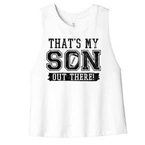 Thats My Son Out There Football Parent Women's Racerback Cropped Tank