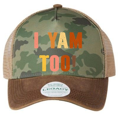 They're My Sweet Potatoes i yam Too Thanksgiving couples Legacy Tie Dye Trucker Hat
