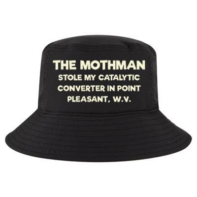 The Mothman Stole My Catalytic Converter In Point Pleasant Cool Comfort Performance Bucket Hat