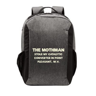 The Mothman Stole My Catalytic Converter In Point Pleasant Vector Backpack