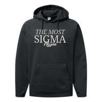 The Most Sigma Rizzler Performance Fleece Hoodie