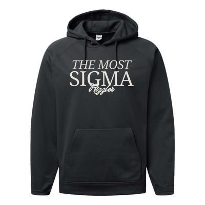 The Most Sigma Rizzler Performance Fleece Hoodie