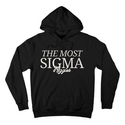 The Most Sigma Rizzler Tall Hoodie