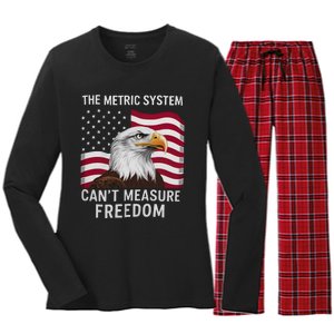 The Metric System CanT Measure Freedom Funny 4th Of July Women's Long Sleeve Flannel Pajama Set 