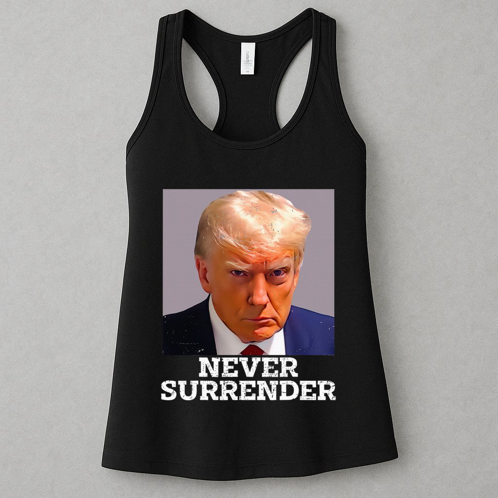 Trump Mug Shot Donald Trump Mug Shot Never Surrender Womens Tank Top