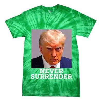 Trump Mug Shot Donald Trump Mug Shot Never Surrender Tie-Dye T-Shirt