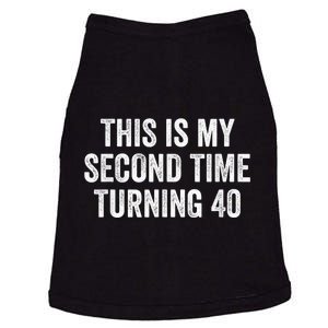 This My Second Time Turning 40 Funny 80th Birthday Old Gift Doggie Tank