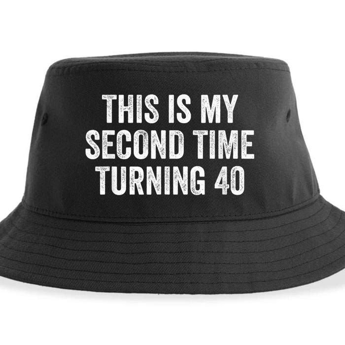 This My Second Time Turning 40 Funny 80th Birthday Old Gift Sustainable Bucket Hat