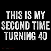 This My Second Time Turning 40 Funny 80th Birthday Old Gift Cooling Performance Long Sleeve Crew