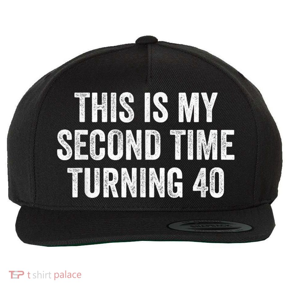 This My Second Time Turning 40 Funny 80th Birthday Old Gift Wool Snapback Cap