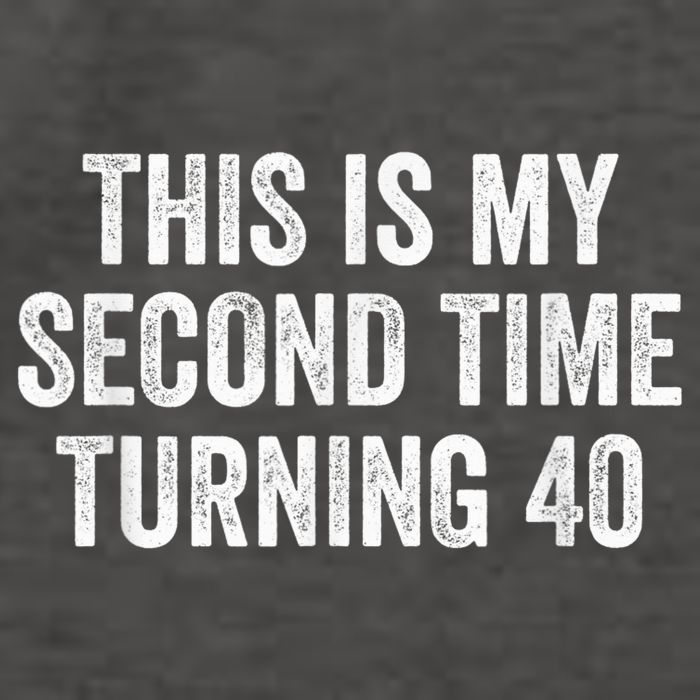 This My Second Time Turning 40 Funny 80th Birthday Old Gift Vector Backpack