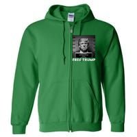 Trump Mug Shot, Trump Not Guilty Pro Trump Supporter Full Zip Hoodie