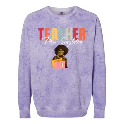 Teacher Mrs. Singleton Loving Mom And Mentor Colorblast Crewneck Sweatshirt