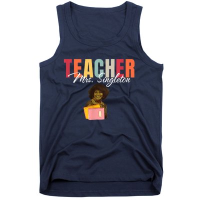 Teacher Mrs. Singleton Loving Mom And Mentor Tank Top