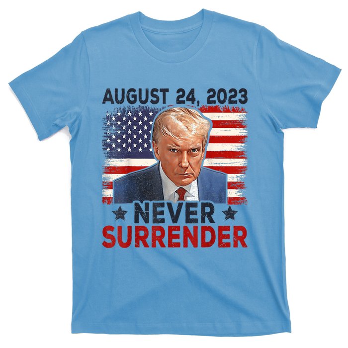 Trump Mug Shot Donald Trump Mug Shot Never Surrender America Flag T-Shirt