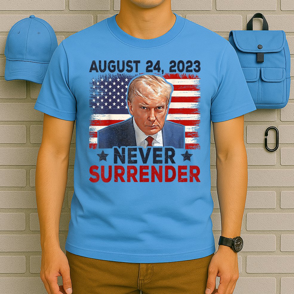 Trump Mug Shot Donald Trump Mug Shot Never Surrender America Flag T-Shirt