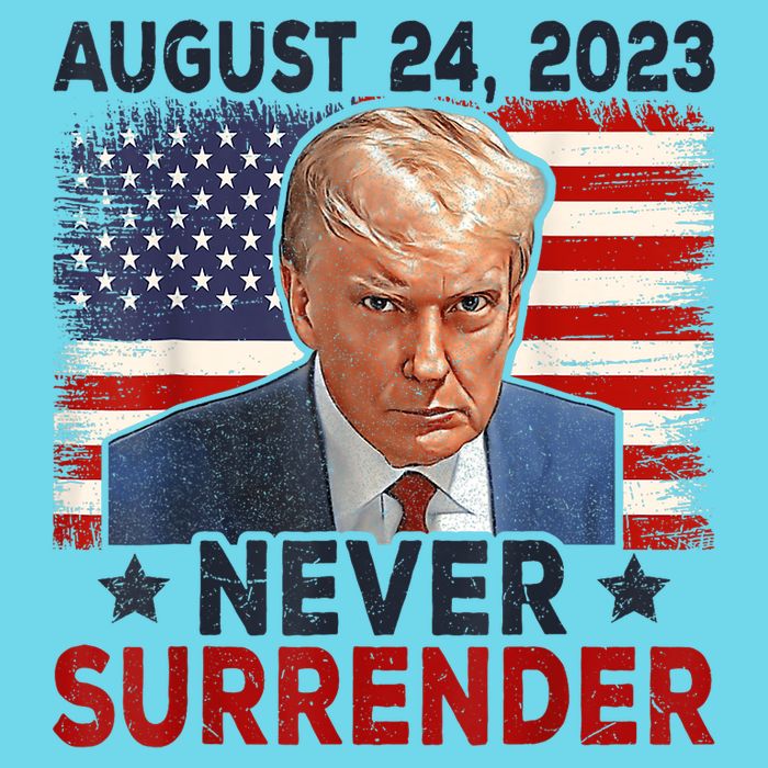 Trump Mug Shot Donald Trump Mug Shot Never Surrender America Flag T-Shirt