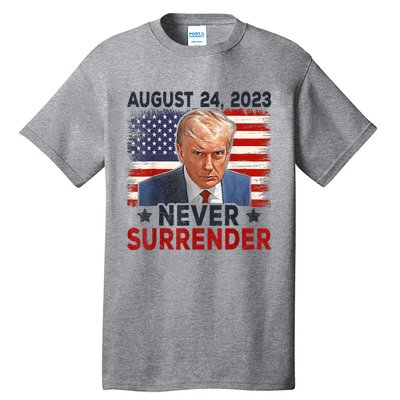 Trump Mug Shot Donald Trump Mug Shot Never Surrender America Flag Tall T-Shirt