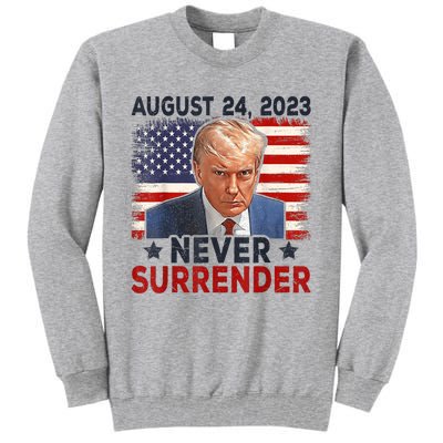 Trump Mug Shot Donald Trump Mug Shot Never Surrender America Flag Tall Sweatshirt