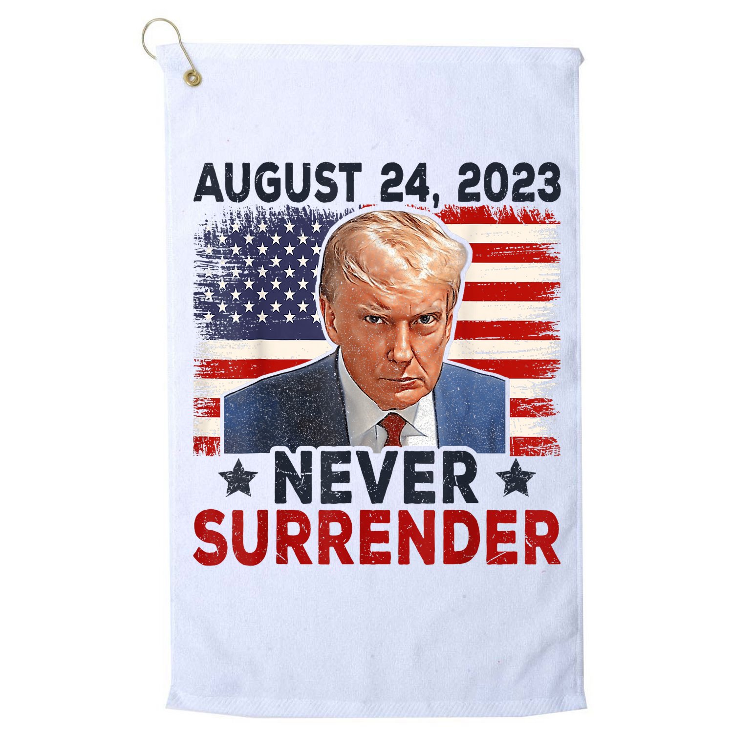 Trump Mug Shot Donald Trump Mug Shot Never Surrender America Flag Golf Towel