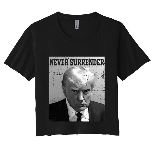Trump Mug Shot Donald Trump Mug Shot Never Surrender Crop Top