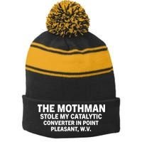 The Mothman Stole My Catalytic Converter In Point Pleasant Stripe Pom Pom Beanie