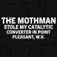 The Mothman Stole My Catalytic Converter In Point Pleasant Ladies PosiCharge Tri-Blend Wicking Tank