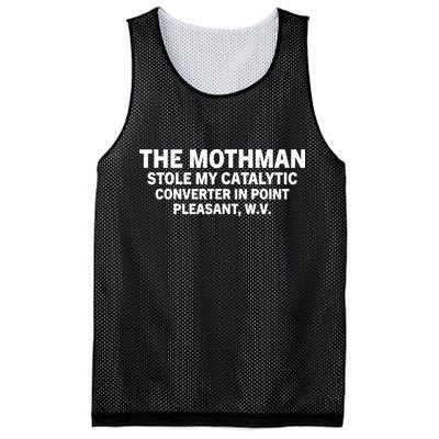 The Mothman Stole My Catalytic Converter In Point Pleasant Mesh Reversible Basketball Jersey Tank