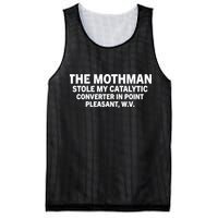 The Mothman Stole My Catalytic Converter In Point Pleasant Mesh Reversible Basketball Jersey Tank