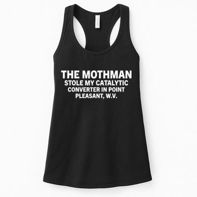 The Mothman Stole My Catalytic Converter In Point Pleasant Womens Tank Top
