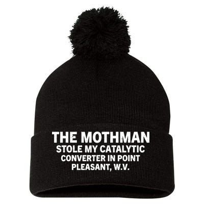 The Mothman Stole My Catalytic Converter In Point Pleasant Pom Pom 12in Knit Beanie