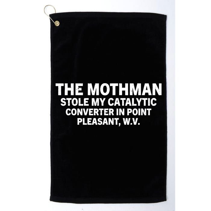 The Mothman Stole My Catalytic Converter In Point Pleasant Golf Towel