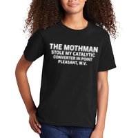 The Mothman Stole My Catalytic Converter In Point Pleasant Kids T-Shirt