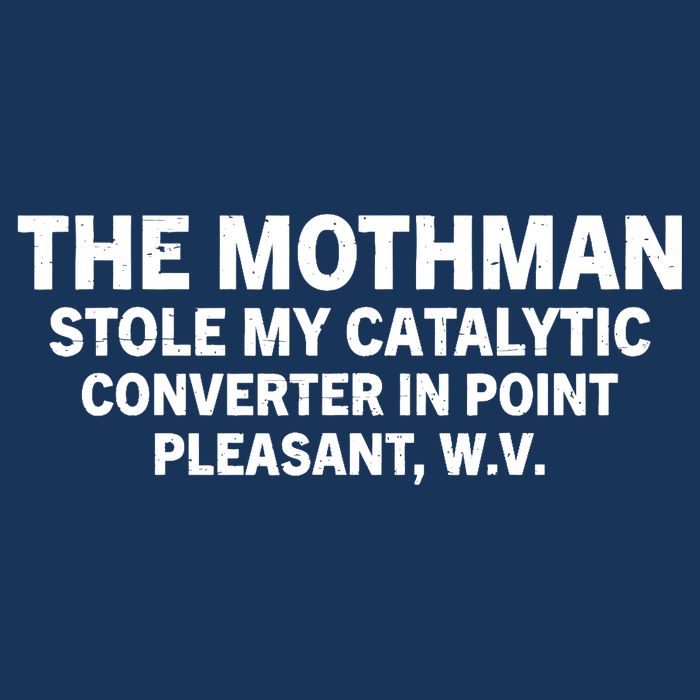 The Mothman Stole My Catalytic Converter In Point Pleasant Infant Baby Jersey Bodysuit