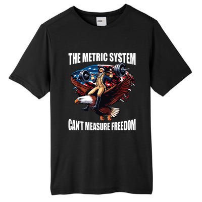 The Metric System Cant Measure Freedom Funny Tall Fusion ChromaSoft Performance T-Shirt