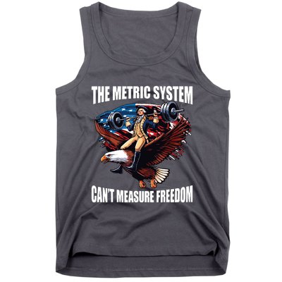 The Metric System Cant Measure Freedom Funny Tank Top