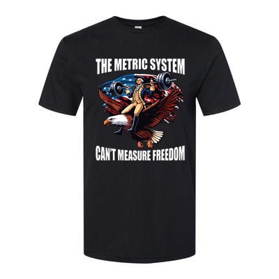 The Metric System Cant Measure Freedom Funny Softstyle CVC T-Shirt