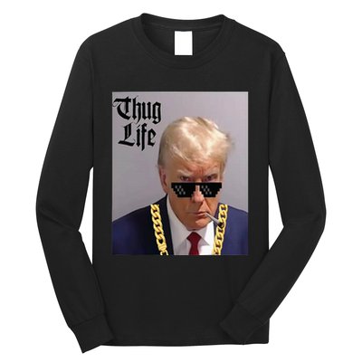 Trump Mug Shot Donald Trump Mug Shot Thug Life Long Sleeve Shirt