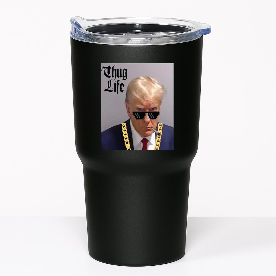 Trump Mug Shot Donald Trump Mug Shot Thug Life Tumbler