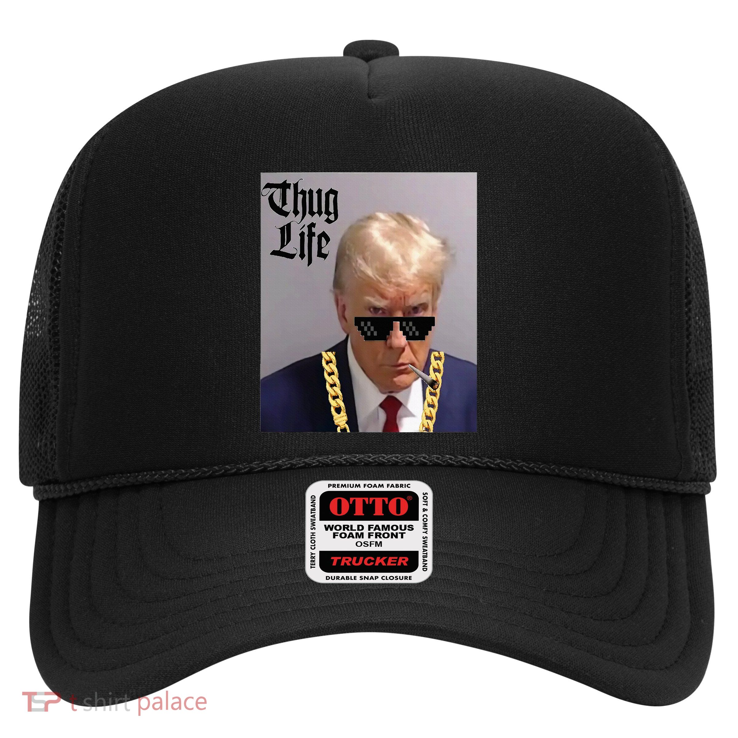 Trump Mug Shot Donald Trump Mug Shot Thug Life Trucker Hat